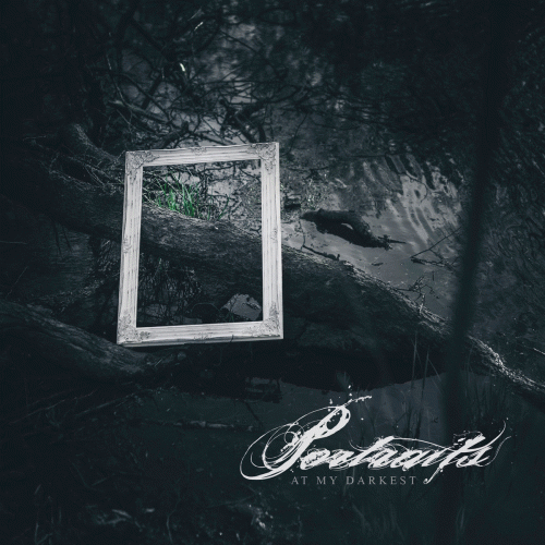 Portraits : At My Darkest